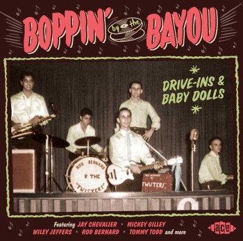 V.A. - Boppin' By The Bayou - Drives-Ins & Baby Dolls